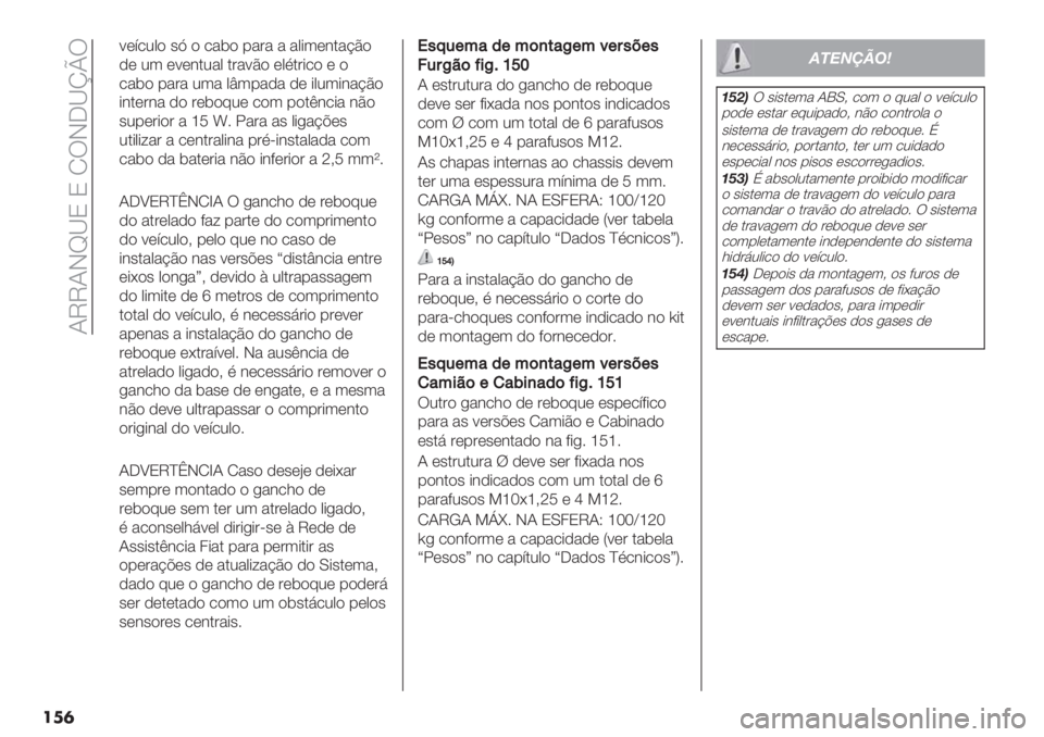 FIAT DUCATO 2019  Manual de Uso e Manutenção (in Portuguese)  JVVJIc[O O NUI5[noU
��
�
:(;/20) ’K ) /"$) -"#" " "0*3(&."@C)
,( 23 (:(&.2"0 .#":C) (0%.#*/) ( )
/"$) -"#" 23" 0x3-"," ,( *023*&"@C)
*&