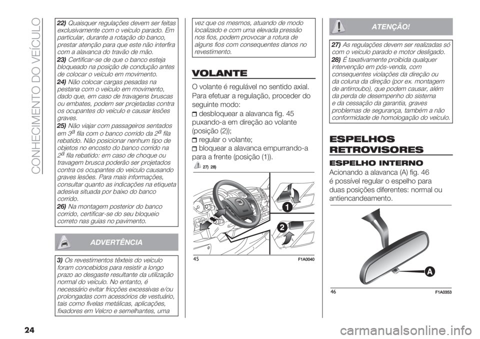 FIAT DUCATO 2019  Manual de Uso e Manutenção (in Portuguese)  NUIeONb>OI^U 5U WOtN[]U
��	
11,c2"*’82(# #(+20"@A(’ ,(:(3 ’(# 9(*."’
(G/02’*:"3(&.( /)3 ) :(;/20) -"#",)6 O3
-"#.*/20"#? ,2#"&.( " #)."@C) ,) $&