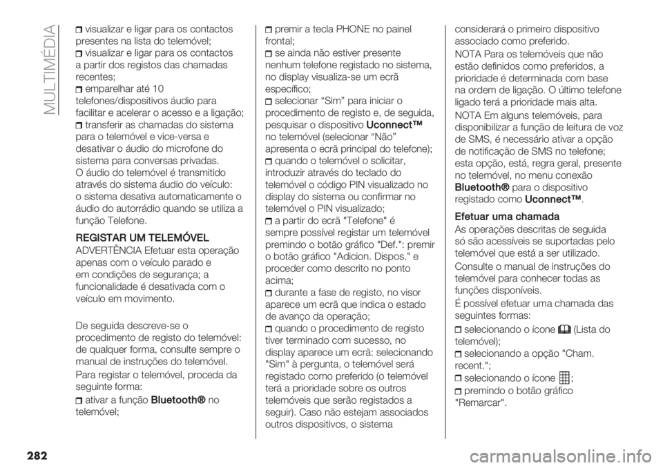 FIAT DUCATO 2019  Manual de Uso e Manutenção (in Portuguese)  >[]^b>D5bJ
���
:*’2"0*<"# ( 0*+"# -"#" )’ /)&."/.)’
-#(’(&.(’ &" 0*’." ,) .(0(3K:(0H
:*’2"0*<"# ( 0*+"# -"#" )’ /)&."/.)’

