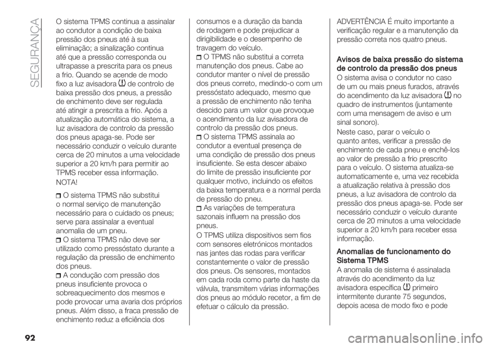 FIAT DUCATO 2019  Manual de Uso e Manutenção (in Portuguese)  MOL[VJInJ
��
U ’*’.(3" ^!>M /)&.*&2" " "’’*&"0"#
") /)&,2.)# " /)&,*@C) ,( $"*G"
-#(’’C) ,)’ -&(2’ ".% F ’2"
(0*3*&"@C)H " 
