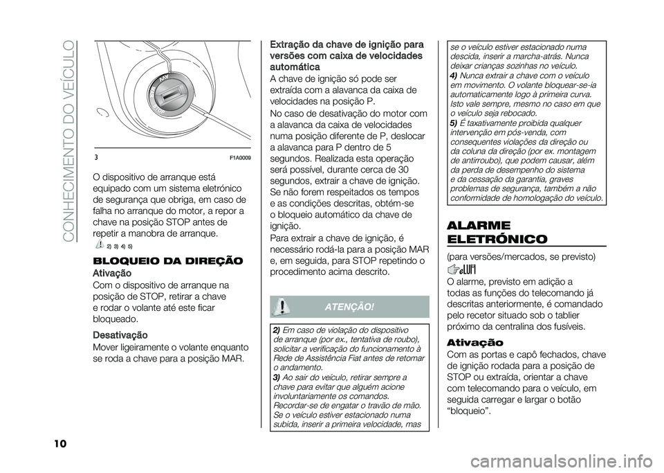FIAT DUCATO 2020  Manual de Uso e Manutenção (in Portuguese) ��/�6�*�F�0�/�C��0�*�?�6���6��8�0�U�/�<�>�6
�� �
��>��@�@�@�C
�6 �
����
������
 �
�	 ��������	 �	���
�	������
�
 ��
� �� �����	�� �	��	���,����

�
�	 �