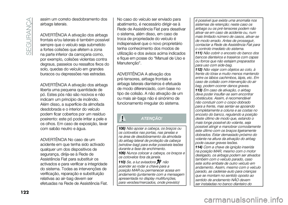 FIAT DUCATO 2021  Manual de Uso e Manutenção (in Portuguese) ��.�0�-�<�7�+�*�O�+
��� ����� �� ��
���	��
 �
�	��
�
�����	���
 �
�
�
������� ����	�����
�+��8�0�7�?�B�*�/�C�+ �+ ������!�$�
 �
�
� �������
���
�