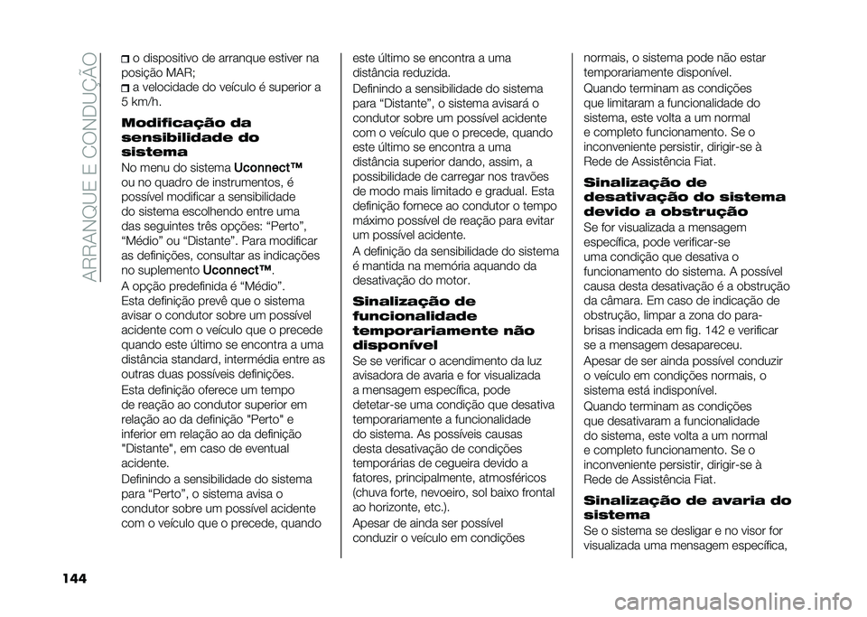FIAT DUCATO 2021  Manual de Uso e Manutenção (in Portuguese) ��+�7�7�+�*�D�<�0��0��/�6�*��<�O�P�6
��	�	 �
 �
����
������
 �
�	 ��������	 �	�����	� ��
��
���!�$�
 ��+�7�) � ��	��
���
��
�	 �
�
 ��	�����
 � ����	���