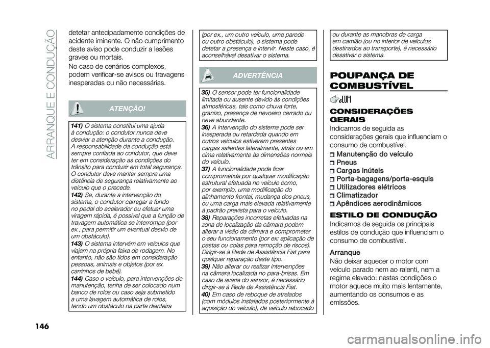 FIAT DUCATO 2021  Manual de Uso e Manutenção (in Portuguese) ��+�7�7�+�*�D�<�0��0��/�6�*��<�O�P�6
��	� �
�	��	��� ����	�����
���	���	 ��
��
��!�"�	� �
�	
����
�	���	 �����	���	� �6 ��$�
 ��������	���

�
�	���	 �