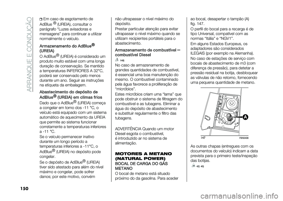 FIAT DUCATO 2021  Manual de Uso e Manutenção (in Portuguese) ��+�7�7�+�*�D�<�0��0��/�6�*��<�O�P�6
��
� �0� ����
 �
�	 �	���
����	���
 �
�	
�+�
�1���	 �e
�:�<�7�0�C�+�;�  ��
������� �

���������
 �V�>���	� ������
�
��