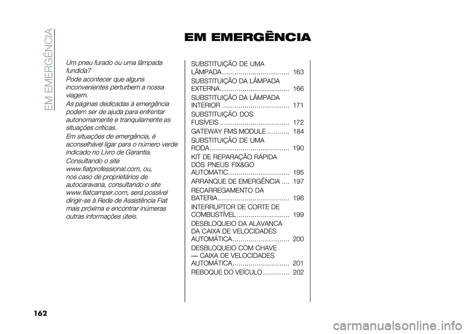 FIAT DUCATO 2021  Manual de Uso e Manutenção (in Portuguese) ��0���0��0�7�-�B�*�/�C�+
��� �� ����������	
�<� ���	� �����
�
 �
� ��� ��Y����
�
����
��
��s
��
�
�	 ���
���	��	� ���	 ����������
���	���	