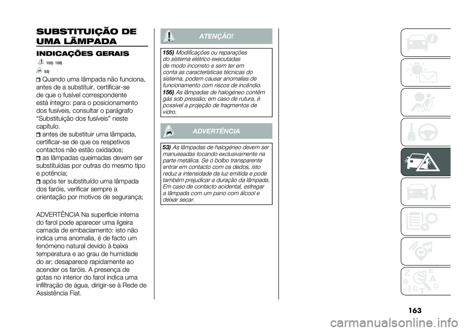 FIAT DUCATO 2021  Manual de Uso e Manutenção (in Portuguese) ��������
��
����� ��
���	 ��.��/�	��	
������	��8�� ����	��
�>�F�F�? �>�F�I�?
�F�E�?
�D����
�
 ��� ��Y����
� ��$�
 ������
��� 
����	� �
�	 � ��