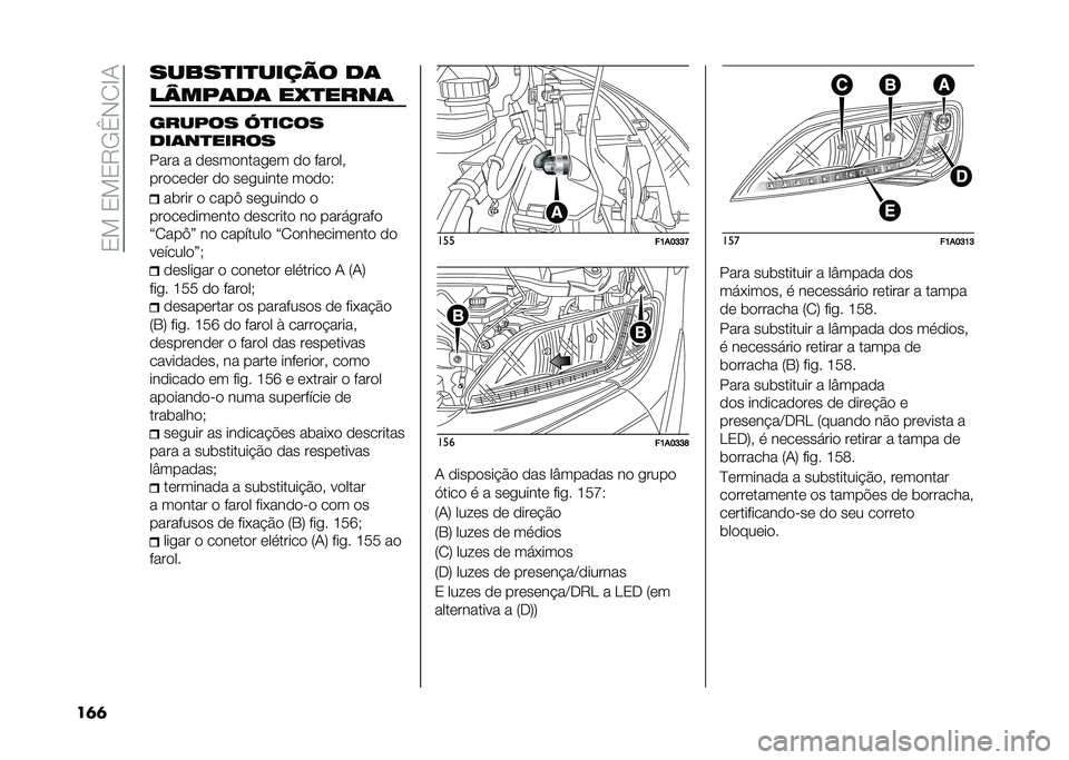FIAT DUCATO 2021  Manual de Uso e Manutenção (in Portuguese) ��0���0��0�7�-�B�*�/�C�+
��� �����
��
����� ��	
��.��/�	��	 ��7�
����	
����/�� �0�
����
���	��
�����
���� � �
�	���
�����	� �
�
 ����
�� 
��
