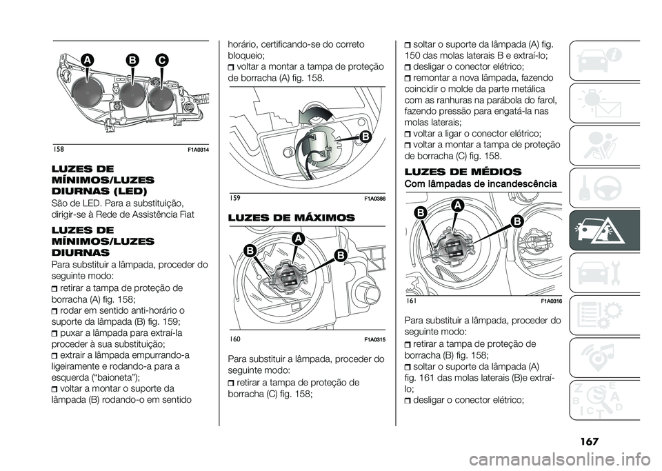 FIAT DUCATO 2021  Manual de Uso e Manutenção (in Portuguese) ������	
��>��@�E�>�B
����� ��
��������4�����
������	� �:����=
�.�$�
 �
�	 �>�0�� ���� � ����������!�$�
� 
�
���������	 � �7�	�
�	 �
�	 �+��