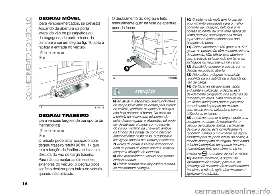 FIAT DUCATO 2021  Manual de Uso e Manutenção (in Portuguese) ��/�6�*�F�0�/�C��0�*�?�6���6��8�0�U�/�<�>�6
�� �����	� ��0���
�:���� ��	���"�	��=��	����
�
��  ��	 ���	�����
�;
�+�����
�
 �
� ���	����� �
� ��
���