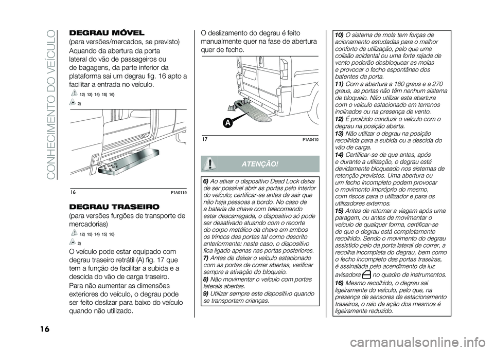 FIAT DUCATO 2020  Manual de Uso e Manutenção (in Portuguese) ��/�6�*�F�0�/�C��0�*�?�6���6��8�0�U�/�<�>�6
�� �����	� ��0���
�:���� ��	���"�	��=��	����
�
��  ��	 ���	�����
�;
�+�����
�
 �
� ���	����� �
� ��
���