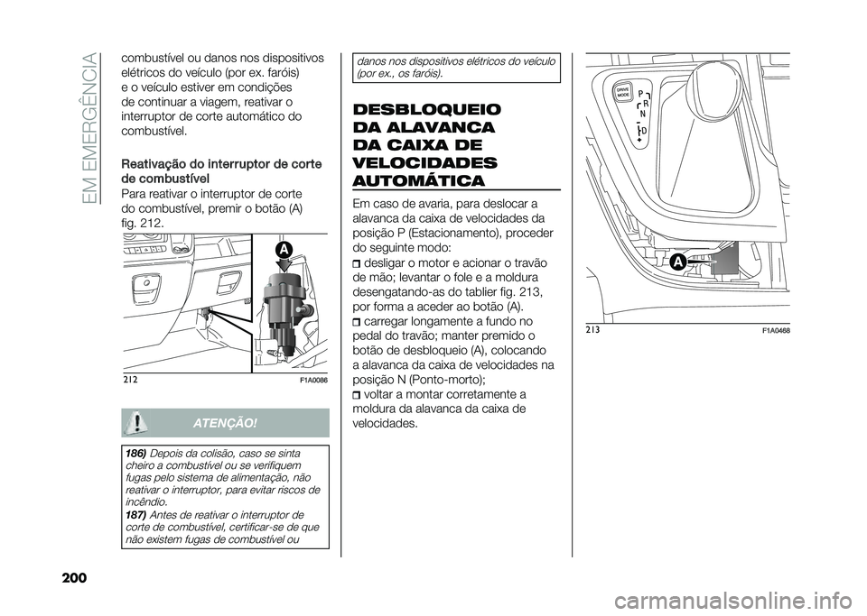 FIAT DUCATO 2021  Manual de Uso e Manutenção (in Portuguese) ��0���0��0�7�-�B�*�/�C�+
��� ��
��������	� �
� �
���
� ��
� �
����
������
�
�	�������
� �
�
 ��	�����
 �:��
� �	�(� ����,���;
�	 �
 ��	�����
 �	