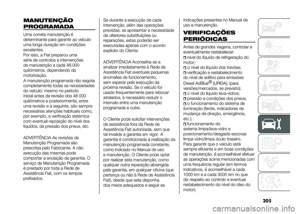 FIAT DUCATO 2021  Manual de Uso e Manutenção (in Portuguese) ���
��	���
�����
�/�����	��	��	
�<�� ��
���	�� ������	��!�$�
 �
�
�	��	��������	 ���� �������� ��
 ��	�����

��� ��
��� �
����!�$�
 �	
