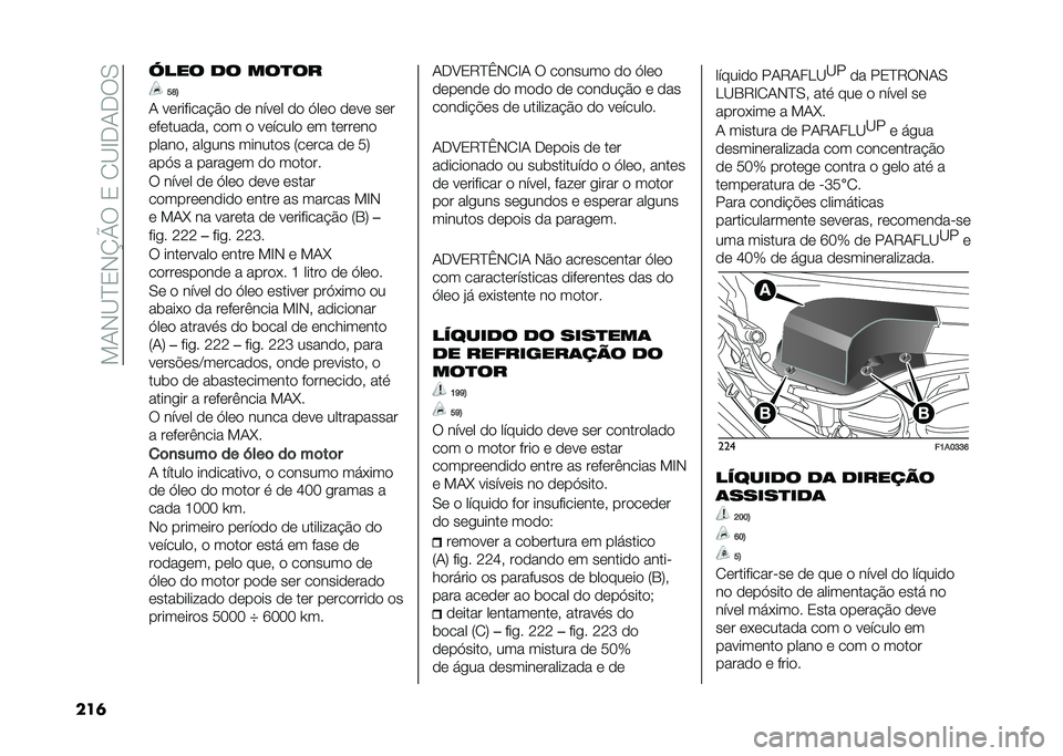 FIAT DUCATO 2021  Manual de Uso e Manutenção (in Portuguese) ���+�*�<�?�0�*�O�P�6��0��/�<�C��+��6�.
��� �0��� �� ���
��
�F�A�?
�+ ��	�������!�$�
 �
�	 ����	� �
�
 �,��	�
 �
�	��	 ��	�
�	��	����
��  ��
� �
 ��	�����
 
