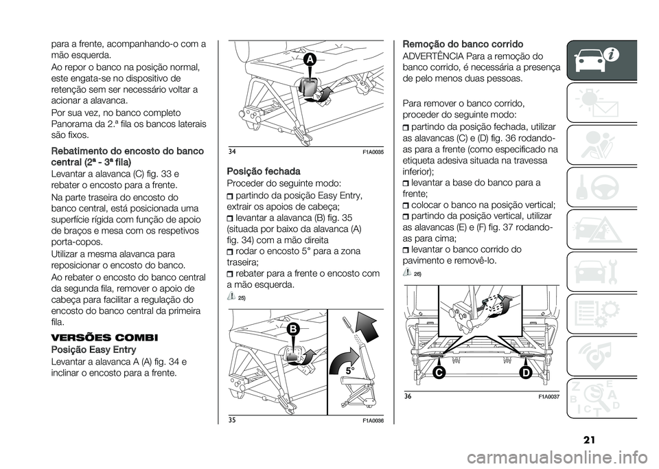 FIAT DUCATO 2020  Manual de Uso e Manutenção (in Portuguese) ������ � ���	���	�  ���
��������
�
��
 ��
� �
��$�
 �	����	��
��
�+�
 ��	��
� �
 �����
 �� ��
���!�$�
 ��
����� 
�	���	 �	��������	 ��
 �
��