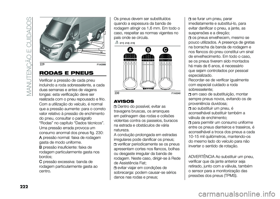 FIAT DUCATO 2021  Manual de Uso e Manutenção (in Portuguese) ���+�*�<�?�0�*�O�P�6��0��/�<�C��+��6�.
��� ���

��>��@�E�I�I
����	� � �/���� �8�	������� � ���	���$�
 �
�	 ���
� ���	�
��������
�
 � ��
�
� ��
���	