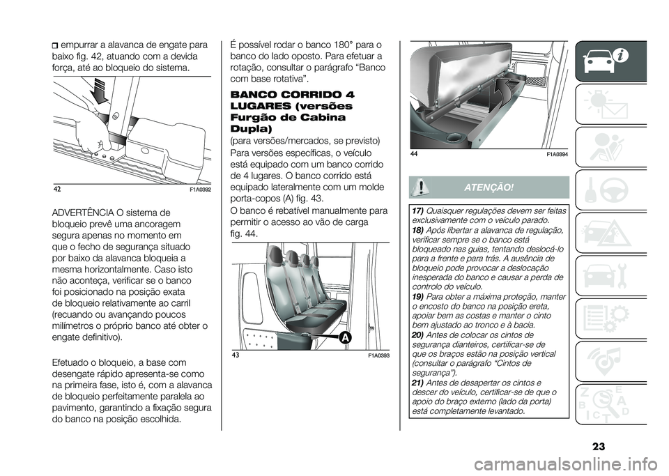 FIAT DUCATO 2020  Manual de Uso e Manutenção (in Portuguese) ���	������� � �������� �
�	 �	�����	 ����
����(�
 ���� �K�J�  ������
�
 ��
� � �
�	���
�
��
��!��  ��� ��
 ���
���	��
 �
�
 �����	��� ��