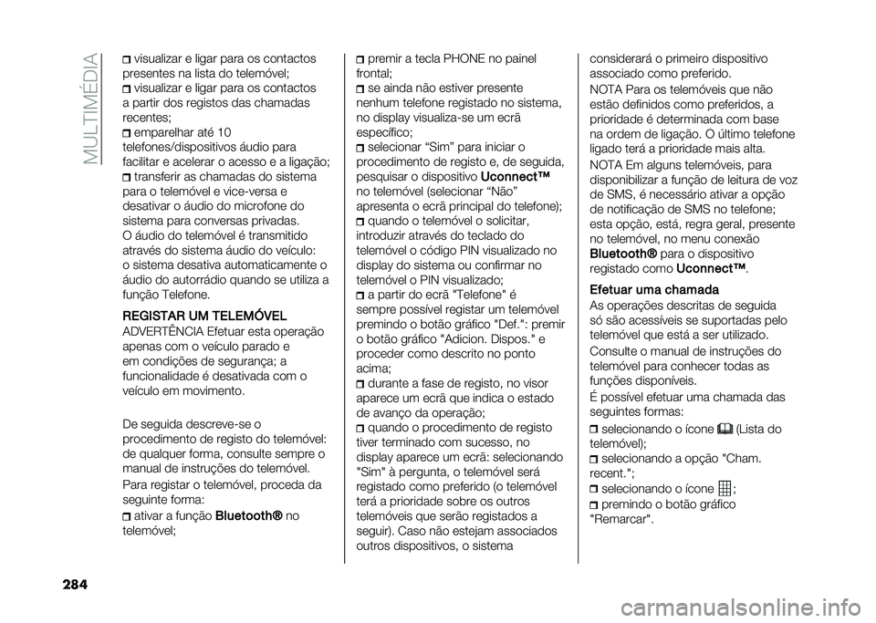 FIAT DUCATO 2021  Manual de Uso e Manutenção (in Portuguese) ���<�>�?�C��%��C�+
���	 ���������� �	 ����� ���� �
� ��
������
�
���	��	���	� �� ����� �
�
 ��	��	��,��	��) ���������� �	 ����� ���
