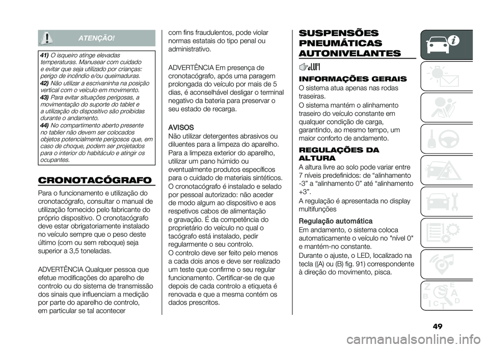 FIAT DUCATO 2021  Manual de Uso e Manutenção (in Portuguese) �	�����	����
���
�6 �����	���
 ������	 �	��	���
��
��	���	�������� ������	�� ��
� ����
��
�
 �	 �	����� ���	 ��	�#� ��������
�
 ��
�
