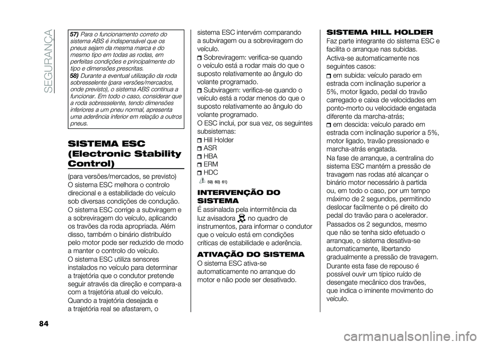 FIAT DUCATO 2021  Manual de Uso e Manutenção (in Portuguese) ��.�0�-�<�7�+�*�O�+
��	 ���
���� �
 ������
����	���
 ��
���	��
 �
�

�����	�� �+�1�. � ���
����	�����	� ���	 �
� ���	�� ��	�#�� �
� ��	��� ���