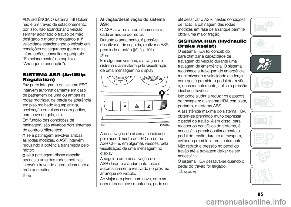 FIAT DUCATO 2021  Manual de Uso e Manutenção (in Portuguese) ��
�+��8�0�7�?�B�*�/�C�+ �6 �����	�� �F��� �F�
��
�	�
��$�
 � �� �����$�
 �
�	 �	������
����	���
�)
��
� ����
�  ��$�
 �����
�
��� �
 ��	�����

��	� 
