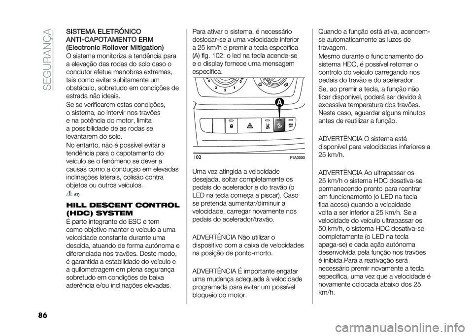 FIAT DUCATO 2021  Manual de Uso e Manutenção (in Portuguese) ��.�0�-�<�7�+�*�O�+
�� �+�)�+���� ��5���0�9��)�
�
����)�.�
��,�������� ��0�
�K������ �	�
�� �0�	���	��� �����-����	�
�?
�6 �����	�� ��
����
��