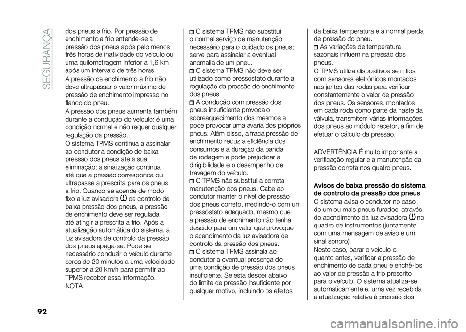 FIAT DUCATO 2021  Manual de Uso e Manutenção (in Portuguese) ��.�0�-�<�7�+�*�O�+
�� �
�
� ���	�� � ����
� ��
� ���	���$�
 �
�	
�	������	���
 � ����
 �	���	��
�	���	 �
���	���$�
 �
�
� ���	�� ���,� ��	��
 ��	��