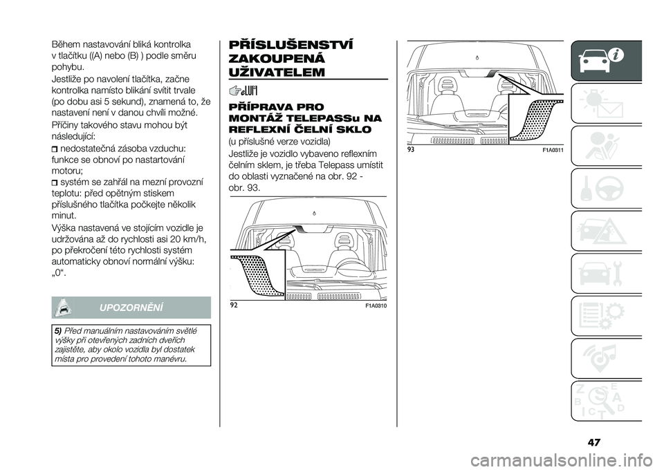 FIAT DUCATO 2020  Návod k použití a údržbě (in Czech) �	���
��	� �����������  �#���� �����"����
� ����� ��� �=�=�8�> ��	�#� �=��> �> �����	 ���
�"�
�����#��
�.�	������	 �� ������	��  ����
