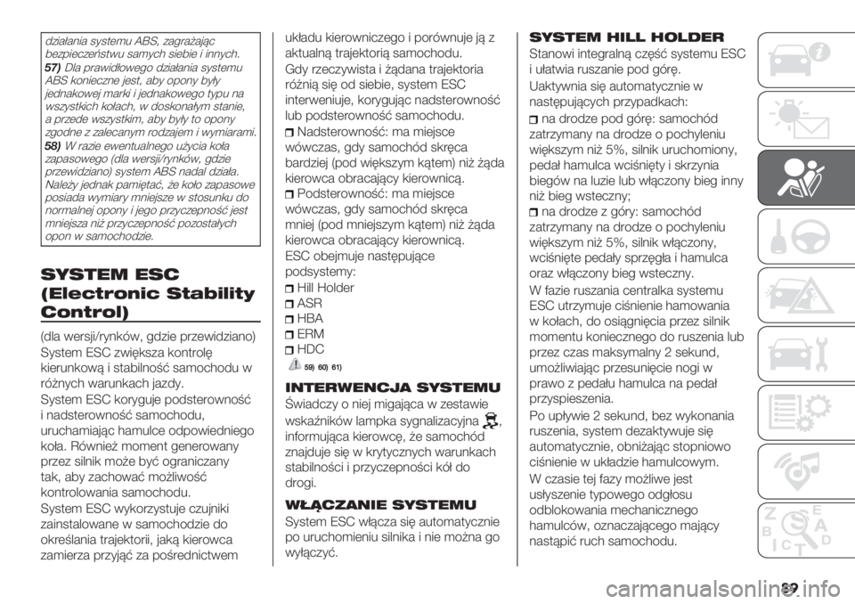 FIAT DUCATO 2019  Instrukcja obsługi (in Polish) ��
4+5#D#.5# 1*1$()% Wm[? +#!"#@#’>2
7(+-5(2+(C1$0% 1#)*23 15(75( 5 5..*23;
35+:&# -"#054D/0(!/ 4+5#D#.5# 1*1$()%
Wm[ ,/.5(2+.( ’(1$? #7* /-/.* 7*D*
’(4.#,/0(’ )#",5 5 ’(4.#,/0
