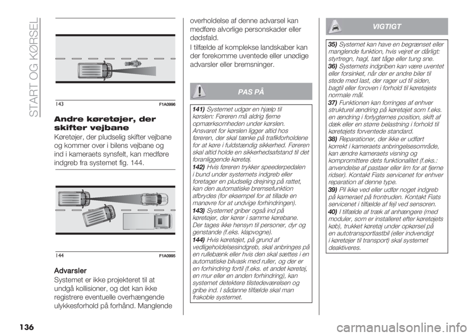 FIAT DUCATO 2019  Brugs- og vedligeholdelsesvejledning (in Danish)  ?WJLW YD U[L?B\
���
!$#:U+WZZ‘
#9K>? :L>?;Ld?>e K?>
D:<E;?> F?dJG9?
U#(’+#9’(< )’( @,4)%’,"* %&"0+’( 1’98/$’
.* &.;;’( .1’( " 8",’$% 1’98/$’ .*
"$) &#
