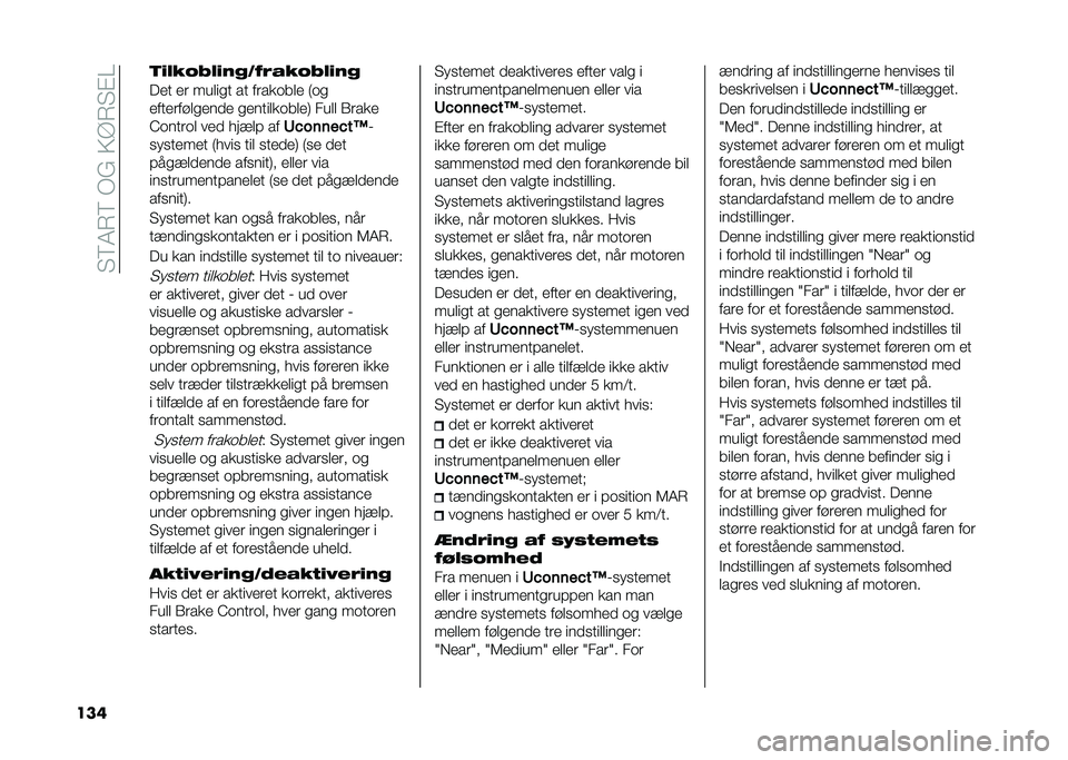 FIAT DUCATO 2021  Brugs- og vedligeholdelsesvejledning (in Danish) �� �8�+�-�8��:�%��6�<�-� �#�=
���	 �	��"���+�"���!�/�&��(���+�"���!
��� ��	 ���
��� �� ��	�����
� �1��
�����	���
����
� ������
����
��2 ���
�
 �/