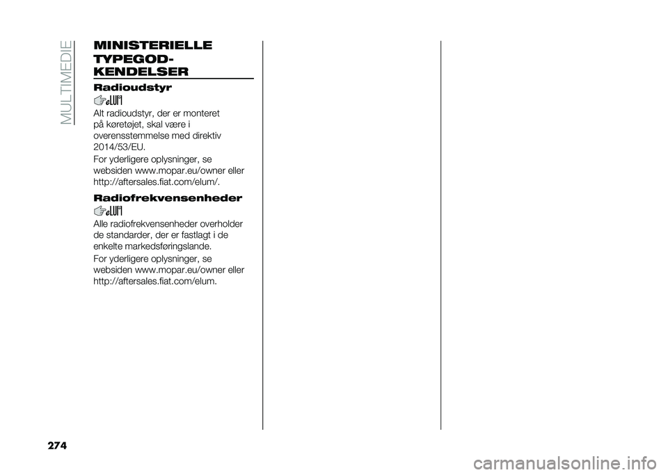 FIAT DUCATO 2020  Brugs- og vedligeholdelsesvejledning (in Danish) ��,�.�=�8�"�,�#��"�#
���	 ��
��
��	���
����
�	�1������0
��������� ��(�,����,�%��*�
�+�
� �	��
����
����	� �
��	 ��	 ������	��
�!� ���	������