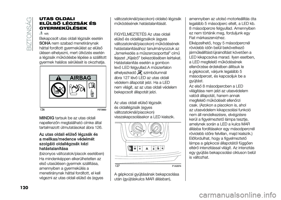 FIAT DUCATO 2021  Kezelési és karbantartási útmutató (in Hungarian) ��,�B�?�=�E�/�A�I�+
��� ���� �	�����
������: ������� ��
�������������
�D�F�N�E
�,��	������� ���� ���$��� �������	 ������
�2�7�O�. �