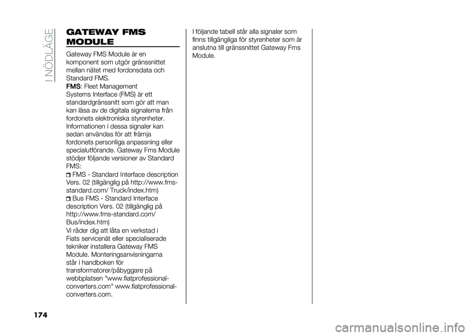 FIAT DUCATO 2021  Drift- och underhållshandbok (in Swedish) ��#��)�A��=�>�%�$
���	 �����:�� ���
��	����
�%��	��U�� ���" ����
�� �� ��
���������	 ��� �
�	��� ���������	�	��	
������ ���	��	 ���