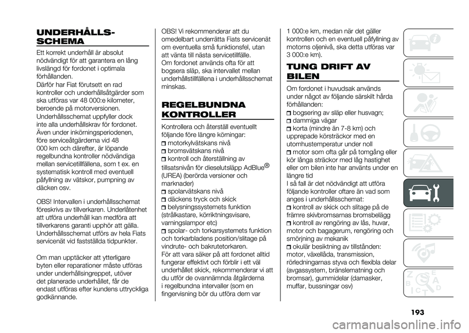 FIAT DUCATO 2020  Drift- och underhållshandbok (in Swedish) ��������
������
������
�$�	�	 �������	 �
�������� �� ������
�	
����������	 ��� ��	�	 ������	��� �� ����
��������� ��� ��