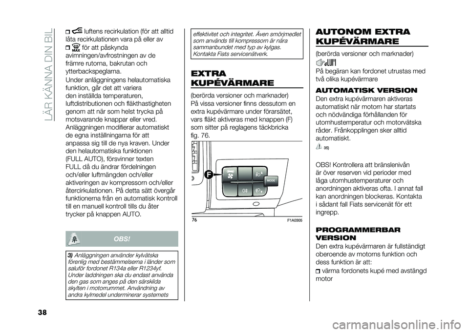 FIAT DUCATO 2021  Drift- och underhållshandbok (in Swedish) ��=�>�.��6�>�)�)�-���#�)��8�#�=
�� ��
��	��� ���
����
���	��� �2��� ��	�	 ����	��
���	� ���
����
���	����� ���� �� ����� �� ��� ��	�	 ��