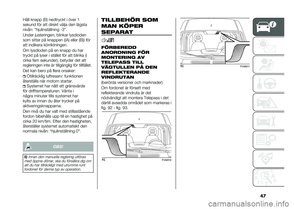 FIAT DUCATO 2020  Drift- och underhållshandbok (in Swedish) �	��9��� ����� �2�8�3 ����	���
��	 � ���� �@
����
�� ��� ��	�	 ������	 ���� � ��� �����	�
������7 �K�� �
�����	������� �&�D�J�
�/����