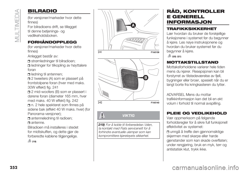 FIAT DUCATO 2019  Drift- og vedlikeholdshåndbok (in Norwegian)  JMVDAJB1AK
��
�
$1’+#01&
Q-*$ /)$7=*4)$T<%$+),)$ ./*$ ,)&&)
-"44)7R
0*$ 6"($%,"*)47 ,$"-&; 7) &"(()##)&
&"( ,)44) 6)&=)4"4#7Z *#
/),("+).*(,76*+)43
7&+."/0&55