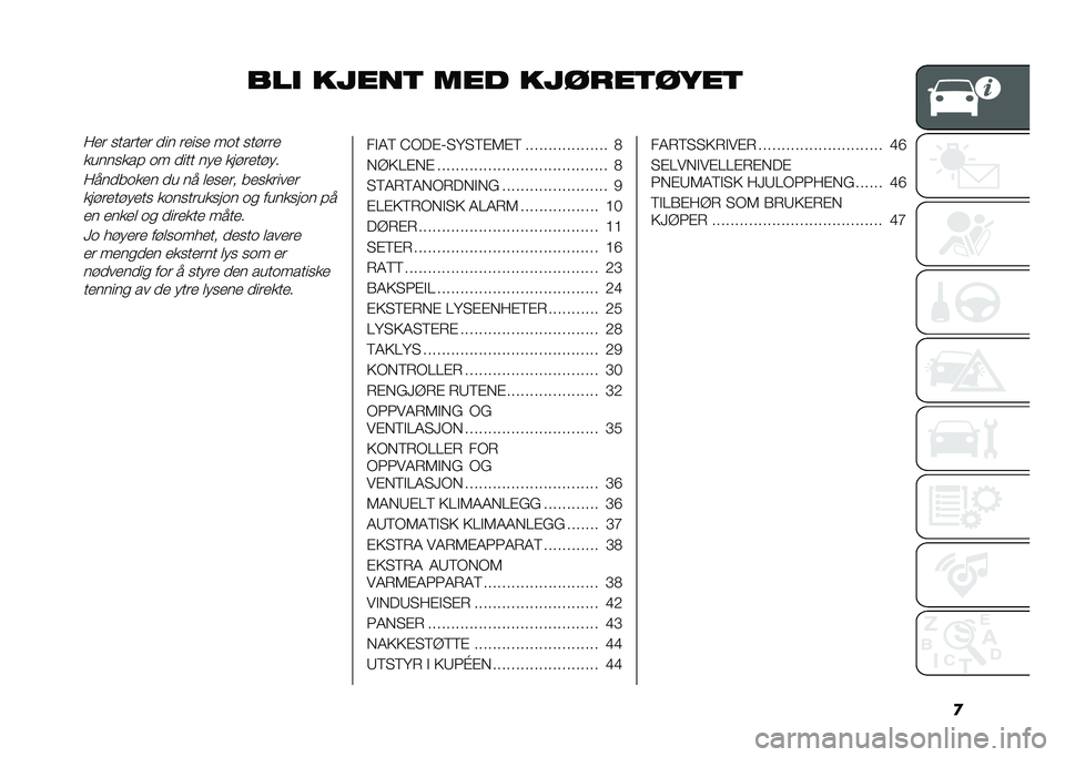 FIAT DUCATO 2021  Drift- og vedlikeholdshåndbok (in Norwegian) �
��� �
����
 ��� �
�����
����
�1�
� ������
� �
�� ��
���
 ��� ��� ���

�������� �� �
��� ���
 ��� ��
�� ��
�1���
����
� �
� �� �	�
�