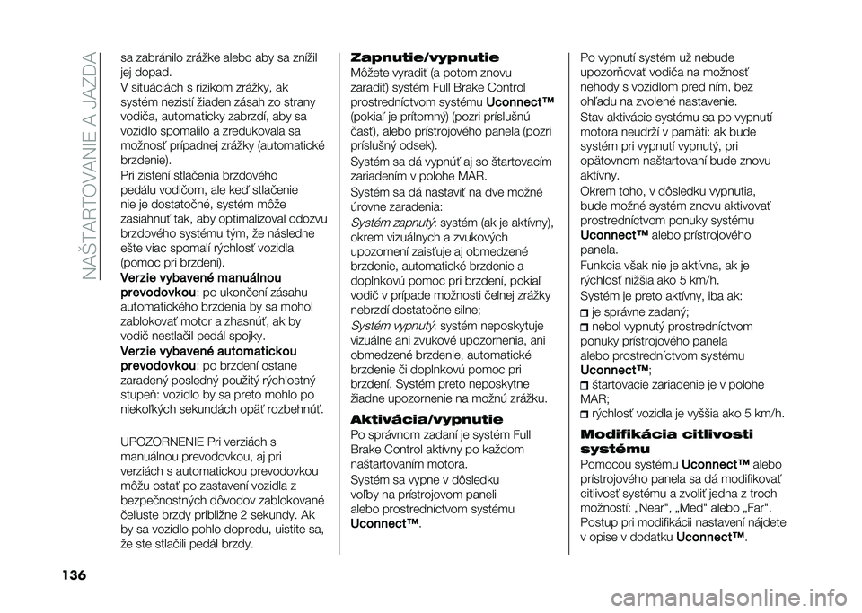 FIAT DUCATO 2021  Návod na použitie a údržbu (in Slovakian) ��5�;�N�/�;�<�/�(�,�;�5�G�4��;��C�;�D��;
��� �� ��������� ������	 ���	�� ��� �� ���"���
��	� ������
�, ����������  � �������
 �������