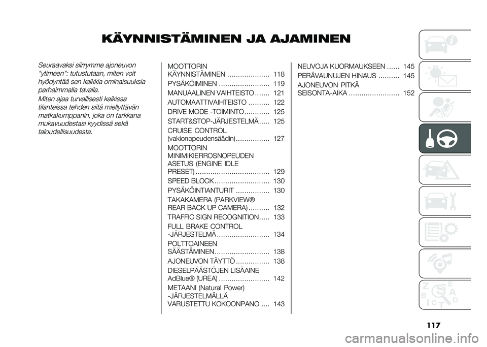 FIAT DUCATO 2020  Käyttö- ja huolto-ohjekirja (in in Finnish) ���
����������	���� �
�
 �
�
�
�	���������
�
��
��� ��������� �
�	�������
�F��������F�, ���������
�
�� ����� ����
��������