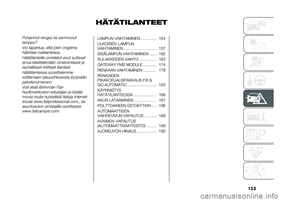 FIAT DUCATO 2020  Käyttö- ja huolto-ohjekirja (in in Finnish) ��
�
��������
������>���	����� ����2�
� ��
� ��
������
��
�����[
�(�� ��
��
����
� ���� �	���� ���2����
��������� ��
���
����