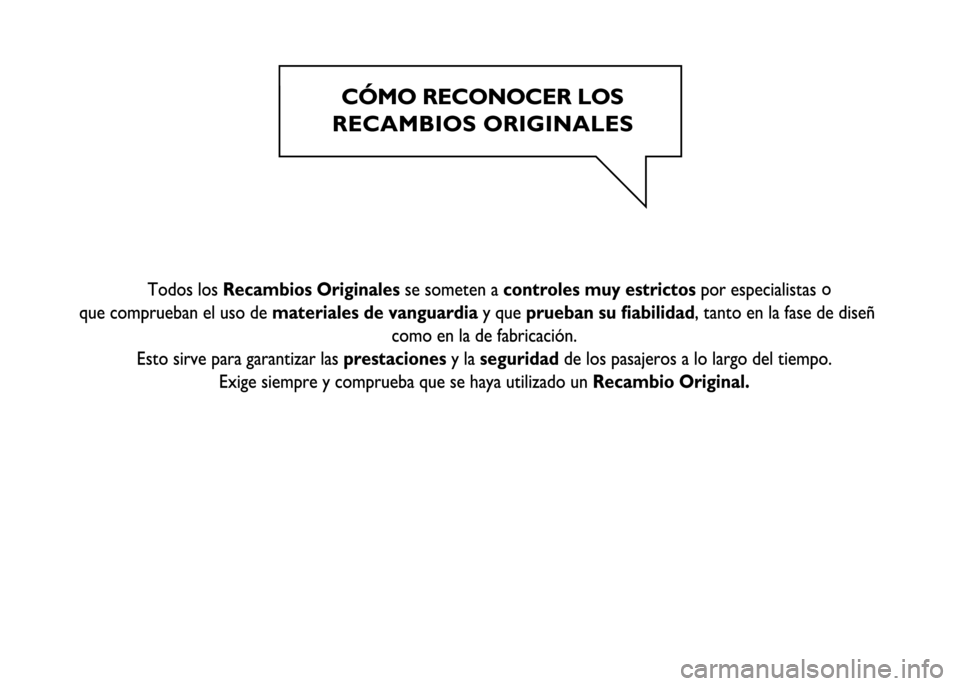 FIAT DUCATO 2016 Manual de Empleo y Cuidado (in Spanish) FIAT DUCATO 2016 Manual de Empleo y Cuidado (in Spanish)
