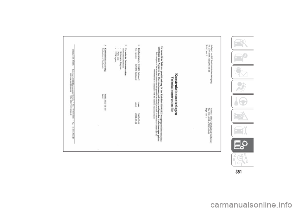 FIAT DUCATO 2014  Instructieboek (in Dutch) 351
11-3-2014 16:50 Pagina 351 