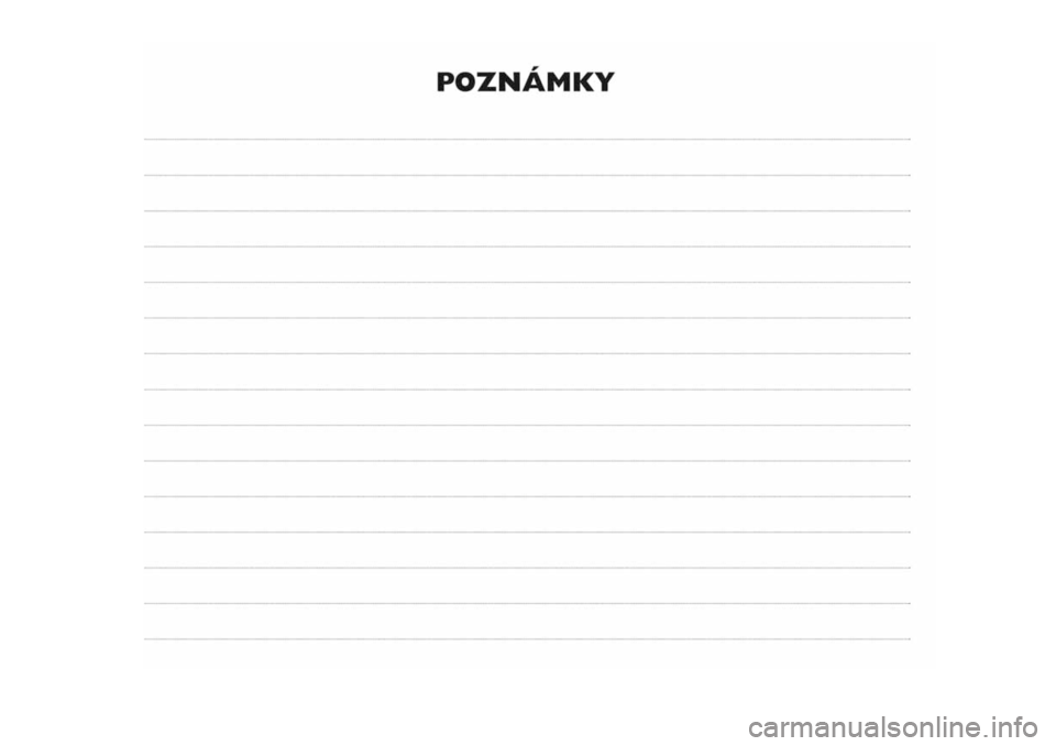 FIAT DUCATO 2018 Návod na použitie a údržbu (in Slovakian) FIAT DUCATO 2018 Návod na použitie a údržbu (in Slovakian)