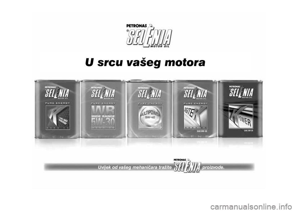 FIAT DUCATO 2015 Knjižica s uputama za uporabu i održavanje (in Croatian) U srcu vašeg motora
Uvijek od vašeg mehaničara tražite proizvode. FIAT DUCATO 2015 Knjižica s uputama za uporabu i održavanje (in Croatian) U srcu vašeg motora
Uvijek od vašeg mehaničara tražite proizvode.