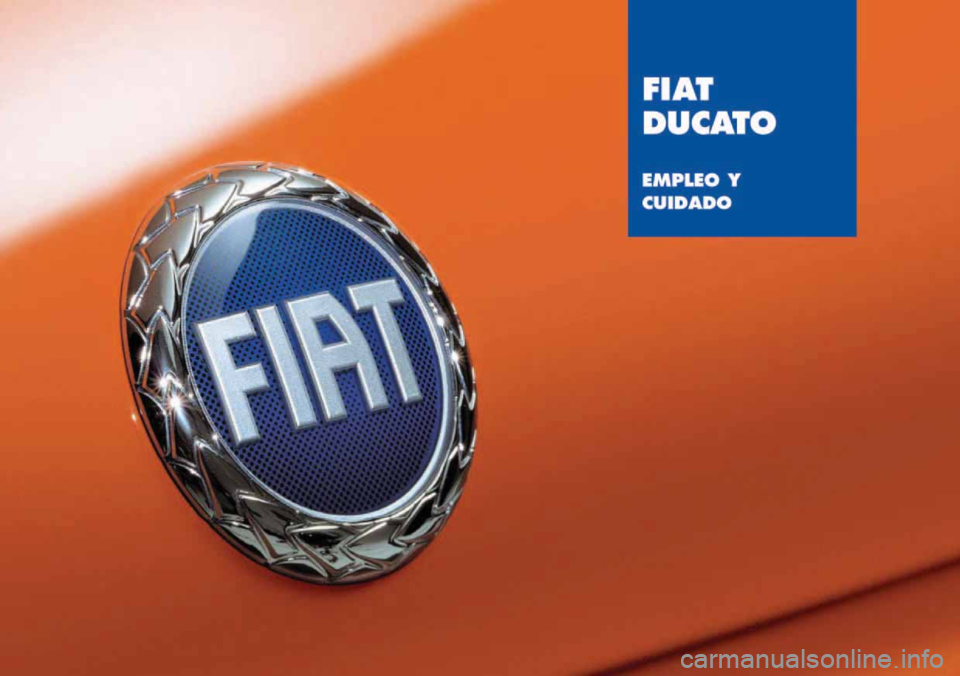 FIAT DUCATO 2006  Manual de Empleo y Cuidado (in Spanish) 