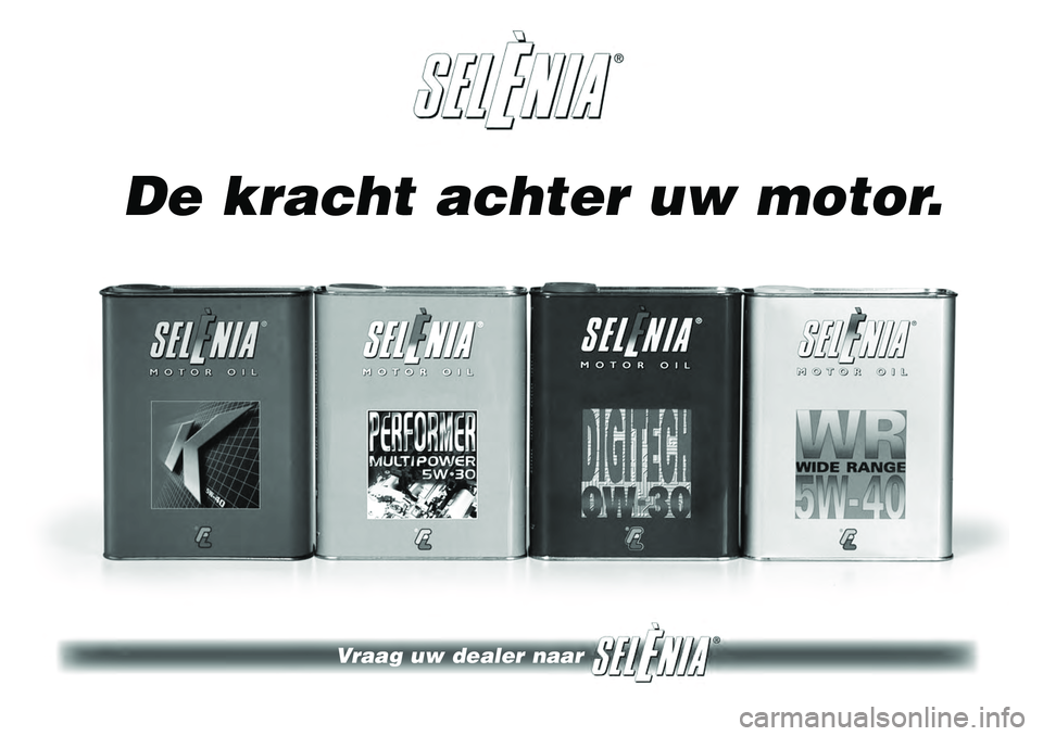 FIAT DUCATO 2007  Instructieboek (in Dutch) Vraag uw dealer naar 
De kracht achter uw motor. 