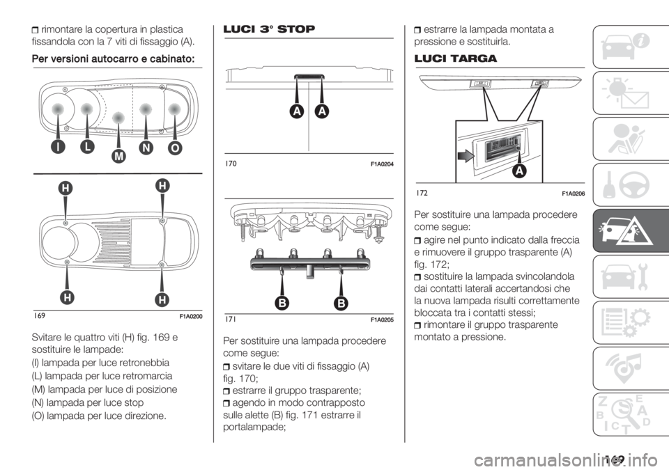 FIAT DUCATO BASE CAMPER 2019  Libretto Uso Manutenzione (in Italian) ���
’",$%)(’- +( #$0-’)*’( "% 0+(2)"#(
="22(%9$+( #$% +( a 1")" 9" ="22(&&"$ T6U5
H$#=$#4%&)%:3*&<:##&$<:6%):*&a
!&)>P,RVRR
@1")(’- +- 8*())’$ 1&