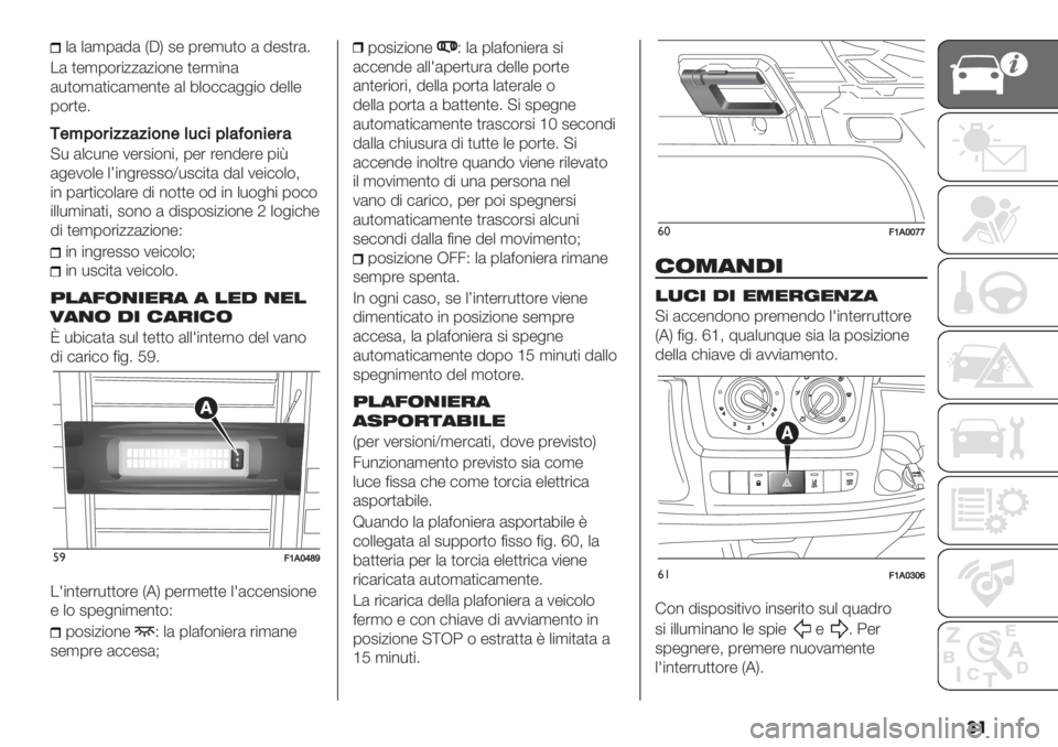 FIAT DUCATO BASE CAMPER 2019  Libretto Uso Manutenzione (in Italian) ��
+( +(,0(9( T4U 2- 0’-,*)$ ( 9-2)’(5
.( )-,0$’"//(/"$%- )-’,"%(
(*)$,()"#(,-%)- (+ 7+$##(&&"$ 9-++-
0$’)-5
-$B@&#%;;:;%&)$(3<%@(:A&)%$#:
@* (+#*%- 1-’2"$%"<